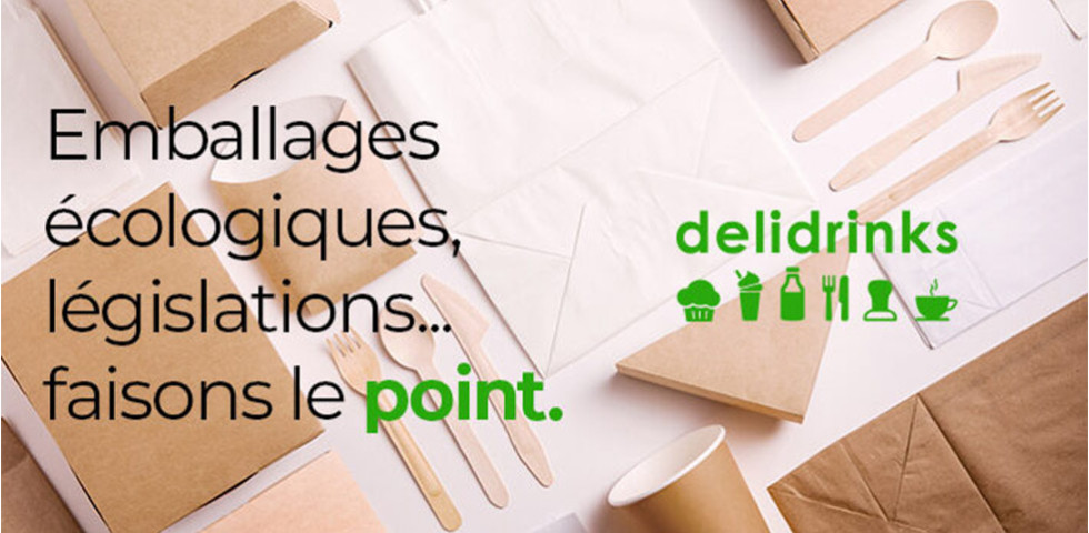 Emballages écologiques, législations...faisons le point.