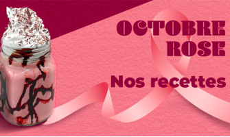 Nos recettes pour Octobre Rose Nos recettes pour Octobre Rose